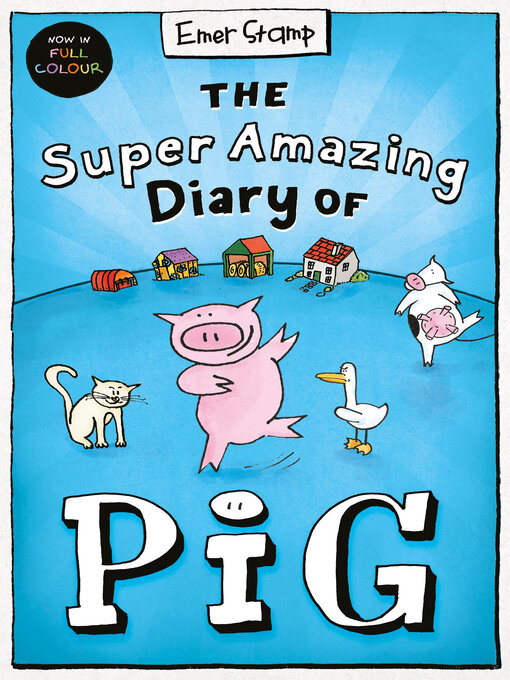 Title details for The Super Amazing Diary of Pig by Emer Stamp - Wait list